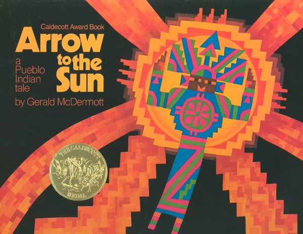 Arrow to the Sun: A Pueblo Indian Tale cover