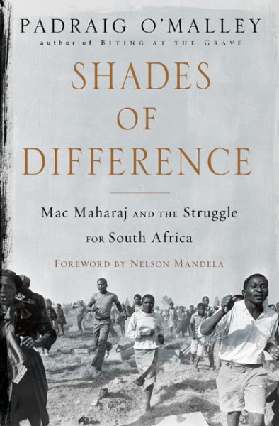 Shades of Difference: Mac Maharaj and the Struggle for South Africa cover