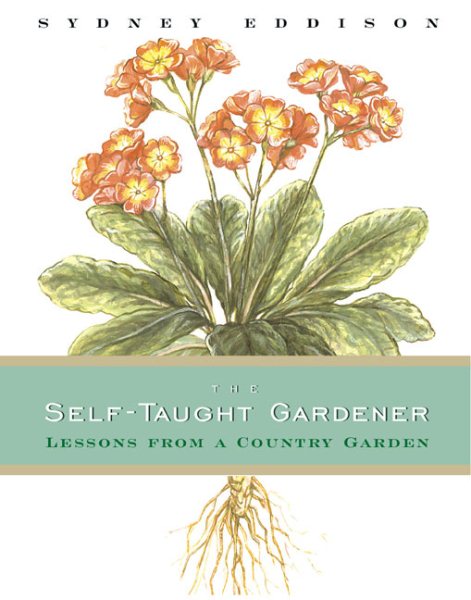 The Self-Taught Gardener: Lessons from a Country Garden