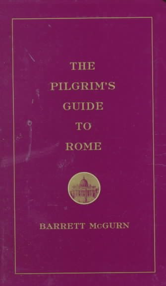 A Pilgrim's Guide to Rome: 2000: Holy Year of Jubilee cover