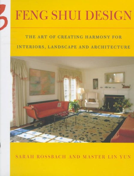 Feng Shui Design: From History and Landscape to Modern Gardens and Interiors (Compass) cover