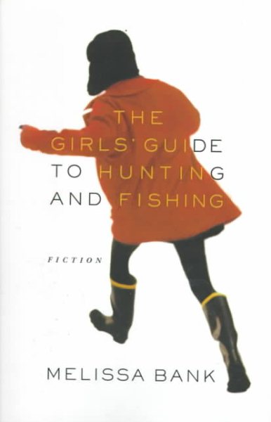The Girls' Guide to Hunting and Fishing cover