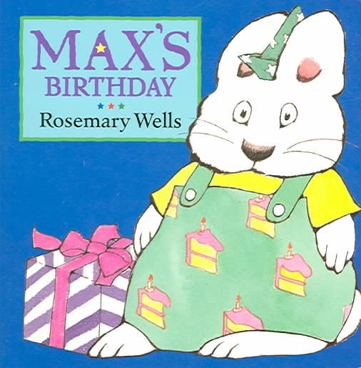 Max's Birthday (Max and Ruby) cover