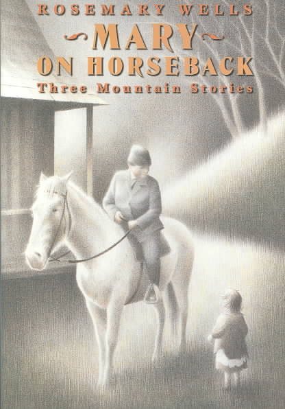 Mary on Horseback Three Mountain Stories cover