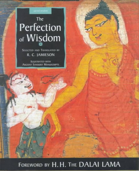 The Perfection of Wisdom, Illustrated with Ancient Sanskrit Manuscripts