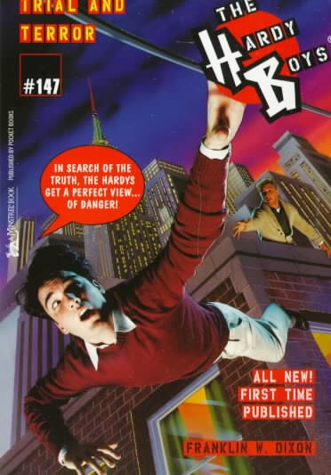 Trial and Terror (The Hardy Boys #147)