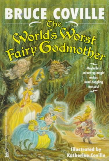 The WORLD'S WORST FAIRY GODMOTHER  (PAPERBACK) cover