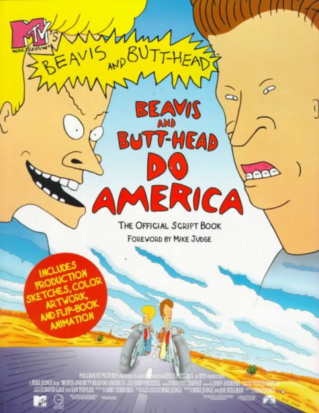 MTV"S BEAVIS AND BUTTHEAD DO AMERICA THE OFFICIAL Script Book