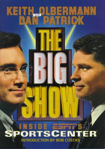 The Big Show: Inside ESPN's Sportscenter cover