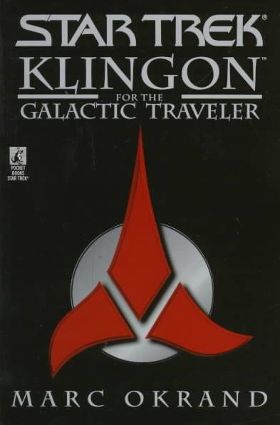 Klingon for the Galactic Traveler (Star Trek) cover