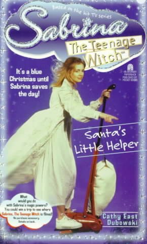 Santa's Little Helper (Sabrina: The Teenage Witch Series, No. 5)
