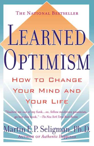 Learned Optimism: How to Change Your Mind and Your Life cover