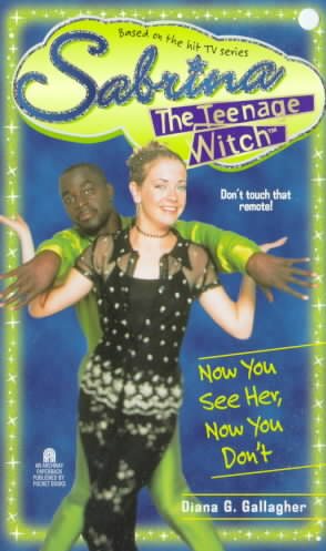 Now You See Her, Now You Don't (Sabrina the Teenage Witch) cover