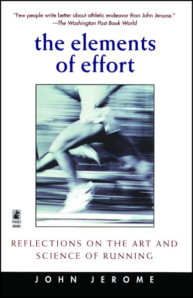 The Elements of Effort: Reflections on the Art and Science of Running cover