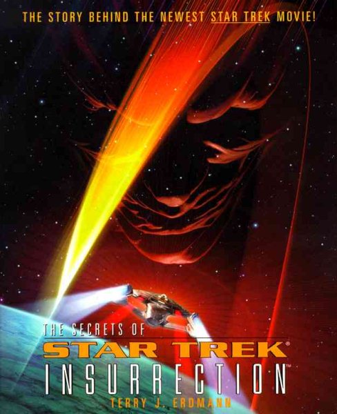 The Secrets of Star Trek: Insurrection (Star Trek: the Next Generation) cover