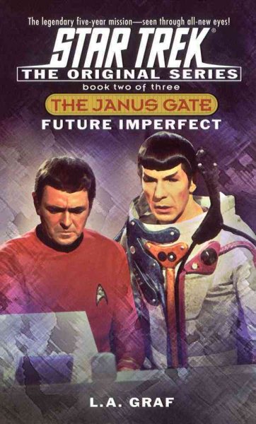 Future Imperfect: Janus Gate Book Two (Star Trek The Original series)