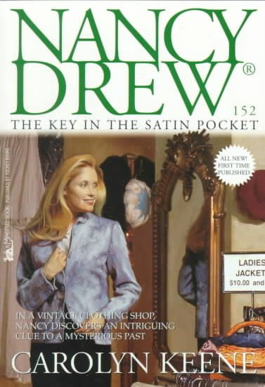 The Key in the Satin Pocket (Nancy Drew No. 152)