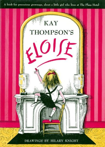 Eloise: A Book for Precocious Grown Ups cover