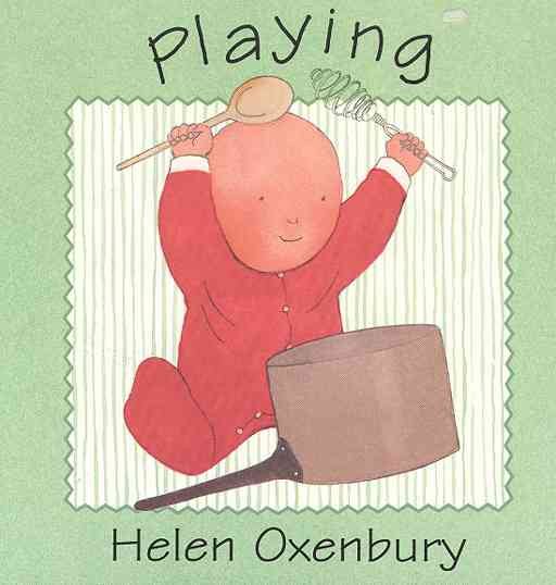 Playing (Oxenbury Board Books) cover