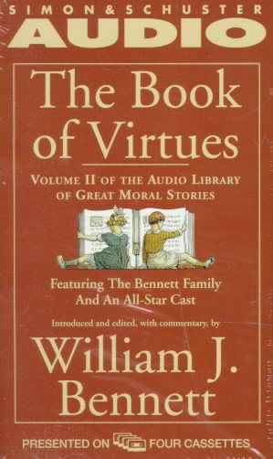 The BOOK OF VIRTUES VOLUME II OF AN AUDIO LIBRARY OF GREAT MORAL STORIES (Chubby Board Book) cover