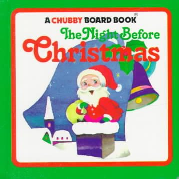 The Night Before Christmas (Chubby Board Books)