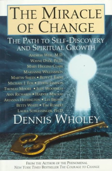 The Miracle of Change the Path to Self Discovery cover