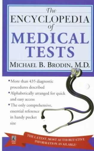 The Encyclopedia of Medical Tests: More than 435 Diagnostic Procedures Described cover
