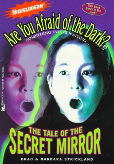 The TALE OF THE SECRET MIRROR (ARE YOU AFRAID OF THE DARK 5) cover