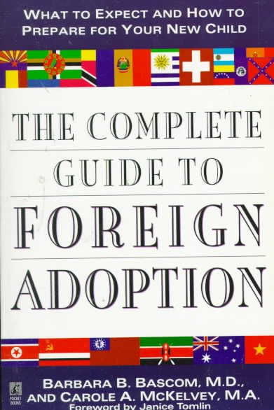 The COMPLETE GUIDE TO FOREIGN ADOPTION