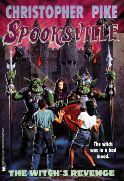 The Witch's Revenge (Spooksville 6) (Pike, Christopher. Spooksville, No. 6.) cover