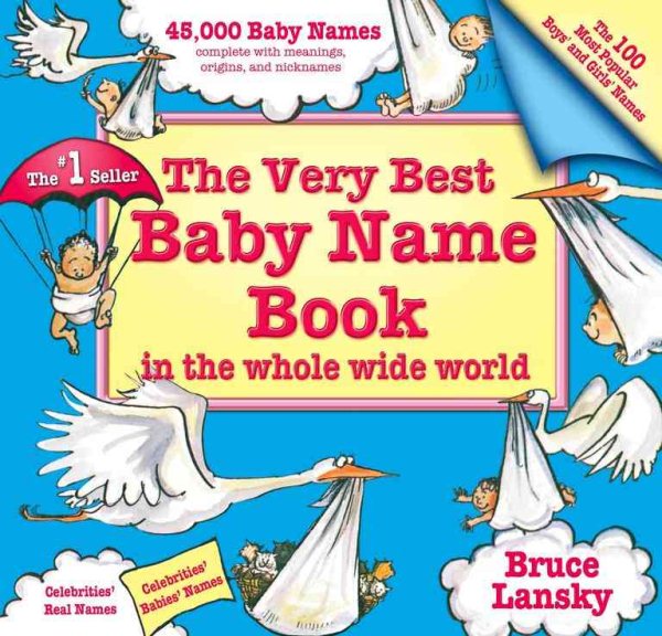 Very Best Baby Name Book In The Whole Wide World: Revised Edition cover