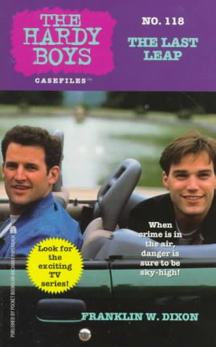 The Last Leap (Hardy Boys Casefiles, No. 118) cover