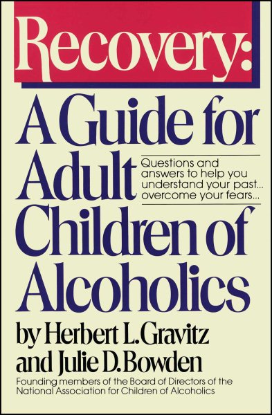 Recovery: A Guide for Adult Children of Alcoholics cover