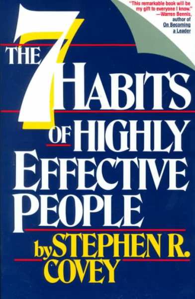 Seven Habits of Highly Effective People: Restoring the Character Ethic cover