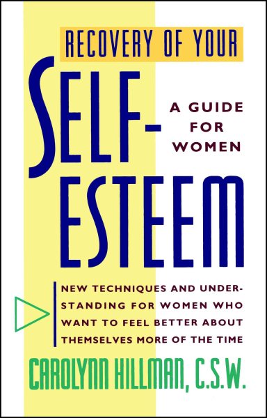 Recovery Of Your Self-Esteem: A Guide For Women cover