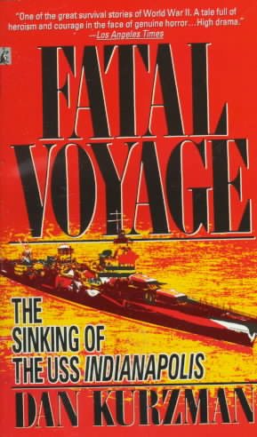 Fatal Voyage: The Sinking of the USS Indianapolis cover