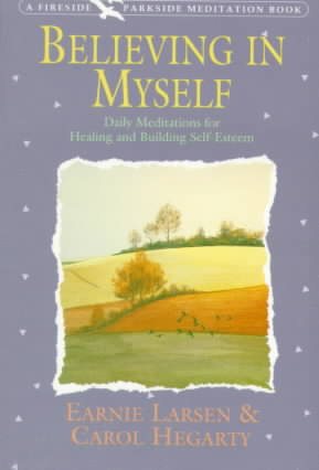 Believing In Myself: Self Esteem Daily Meditations cover