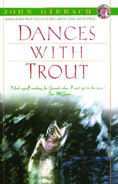 Dances With Trout (John Gierach's Fly-fishing Library) cover
