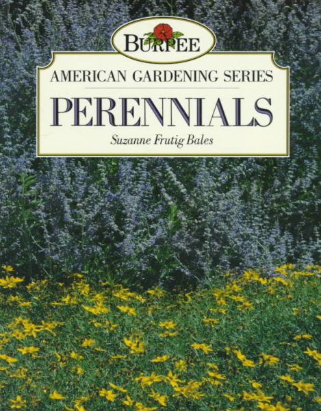 Perennials (Burpee American Gardening Series) cover