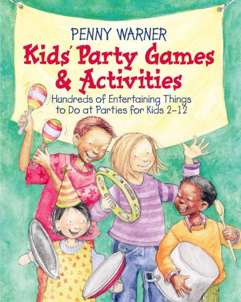 Kids Party Games And Activities (Children's Party Planning Books) cover