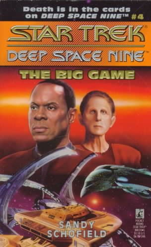 The Big Game (Star Trek Deep Space Nine, No 4) cover
