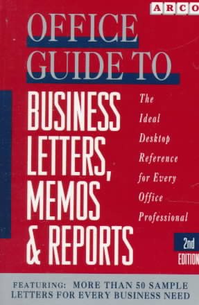 Off Guide to Bus Letters, Memos, Rpts (Office Guide to Business Letters, Memos and Reports)