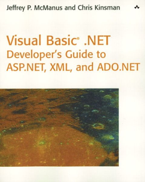 Visual Basic .NET Developer's Guide to ASP .NET, XML and ADO.NET cover