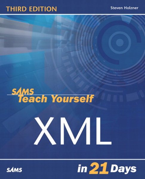 Sams Teach Yourself XML in 21 Days (3rd Edition) cover