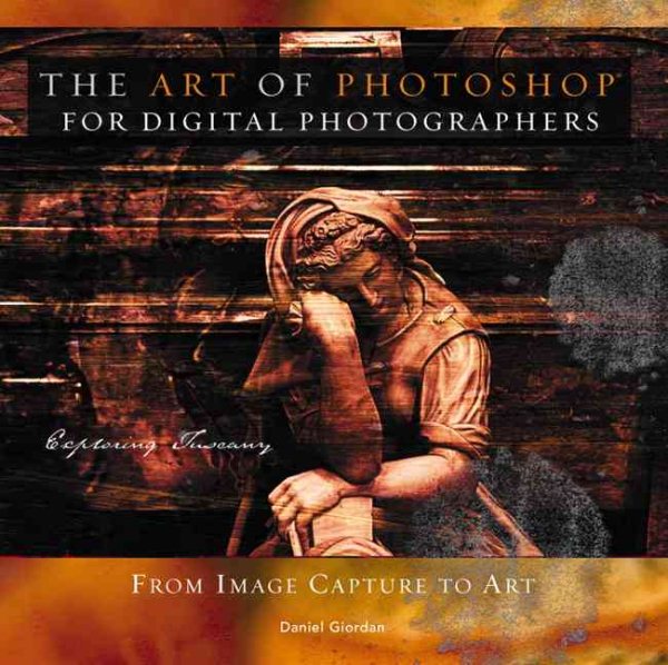 The Art of Photoshop for Digital Photographers cover