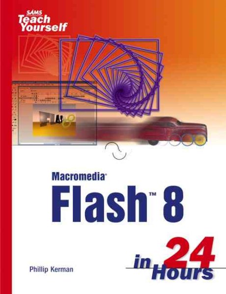 Sams Teach Yourself Macromedia Flash 8 in 24 Hours cover