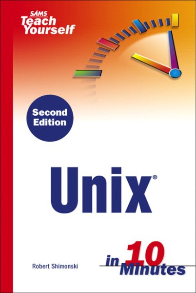 Sams Teach Yourself Unix in 10 Minutes (2nd Edition) cover
