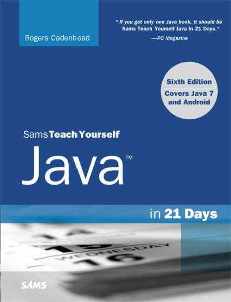Sams Teach Yourself Java in 21 Days: Covering Java 7 and Android cover