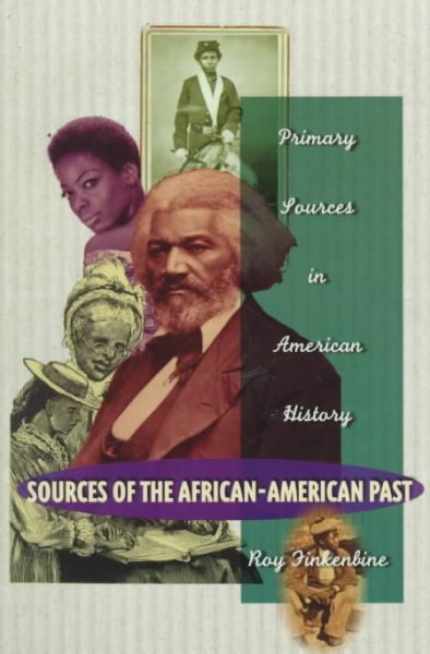 Sources Of The African-American Past (Primary Sources in American History) cover