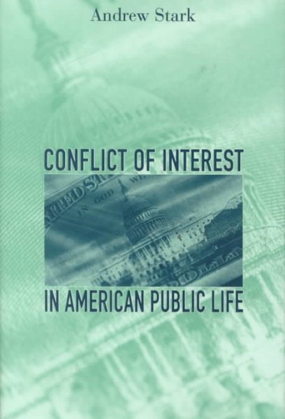 Conflict of Interest in American Public Life cover
